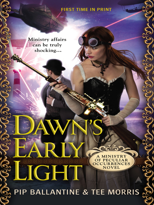 Title details for Dawn's Early Light by Pip Ballantine - Available